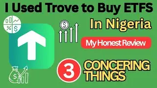 Trove App Honest Review: 3 Things I Found! | How to Buy ETFs in Nigeria