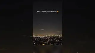 Mysterious orb over Mexico deviates incoming meteor. #spaceknowledge #spacex
