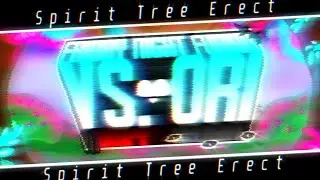 Spirit Tree ERECT MIX [Vs. Ori WR OST]