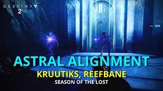 Astral Alignment - Kruutiks, Reefbane *WEEK 2* | Destiny 2 (PS5)