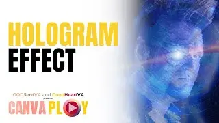 CANVAPLAY | HOLOGRAM EFFECT