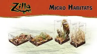 Zilla Micro Habitats