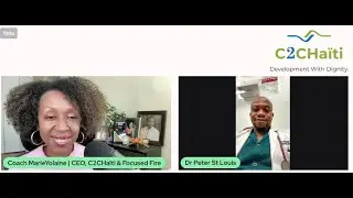 Restoring Dignity With C2C Live: Health and Wellness in Ha&iuml;ti & Night of Hope Gala