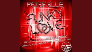 Make Funky Love (Jack That Body Mix)