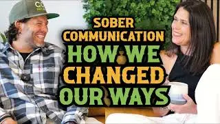 Sober Life: How We Fixed Our Communication! 🗣️❤️