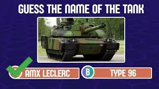 Tank Quiz!!! | Guess the name of the tank in 3 second