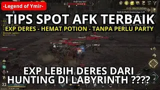Legend Of Ymir - Tips Leveling Cepat, Cari Spot AFK Terbaik
