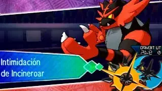INCINEROAR WITH HIDDEN ABILITY, INTIMIDATION! Pok&eacute;mon Ultra Sun/Moon: BATTLE