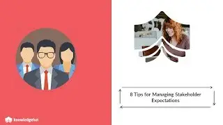 8 Tips to Manage Stakeholder Expectations