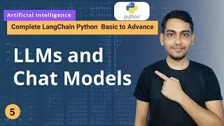 LLMs and Chat Models with LangChain Python