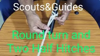 Round turn & two half hitches/Knots/Scout/ Part 6