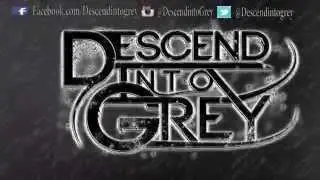 DESCEND INTO GREY- WASTED  YEARS (NEW SONG 2015)