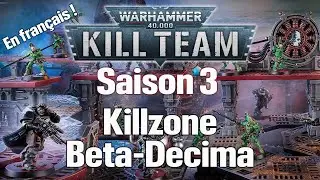 NOUVELLES REGLES SAISON 3 : Kill Zone Bheta-Decima
