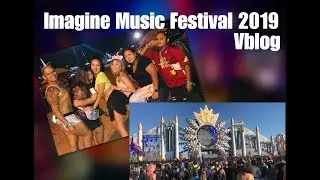 Imagine Music Fest 2019 Recap