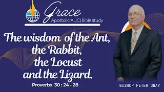 Grace Apostolic ALJCJ, January 21, 2026, Bible Study with Bishop Peter Gray.