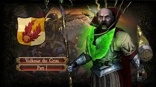 Volkmar the Grim [ Part 1 ] Legendary/VH