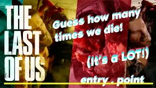 The best worst game (dad) | The Last of Us | Let's Play Part 1