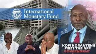 HAS GHANA PRESSED THE SELF-DISTRACTION BUTTON WITH IMF?-KOFI KORANTENG (IND. PRES. CANDIDATE )SPEAKS