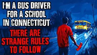 I'm a Bus Driver for a Local School   There are STRANGE RULES to follow !