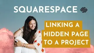 How to link hidden pages to your Squarespace website
