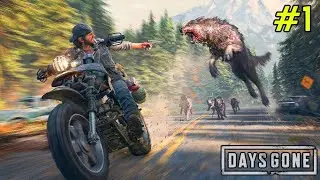 The Best Zombie Game - Days Gone Gameplay #1