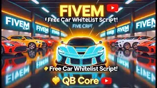 [ Free ] QBCore Car Whitelist Script | Car Whitelist FiveM