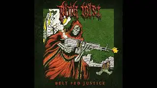 Pink Mist - Belt Fed Justice 2023 (Full EP)