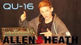 Test und Check Allen & Heath Qu 16 [Digital Mischpult] (Full HD) german