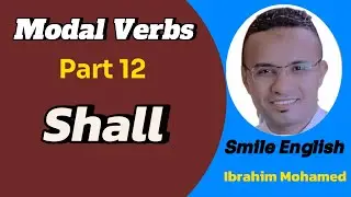 Shell for Future and Suggestions -  Modal Verbs ( Part 12)