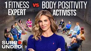 Jillian Michaels vs The Body Positivity Movement | Surrounded