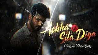 Achha Sila Diya Tune Mere Pyar Ka | Vishal Garg | New Sad Song 2026 | VGC VISHAL