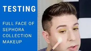 FULL FACE SEPHORA COLLECTION MAKEUP | Brett Guy Glam