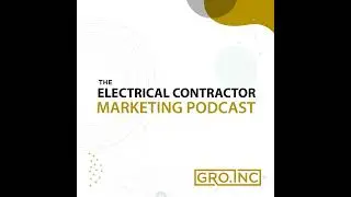 Episode 16 - Email Marketing for Electrical Companies