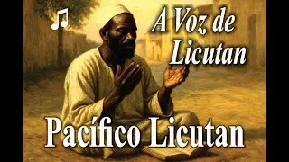 🎵 Pacífico Licutan – A Voz de Licutan