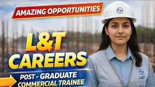 LARSEN & TOUBRO HIRING 2026 || GRADUATE CANDIDATE|| ELIGIBILITY,SALARY,FACILITIES 2026 