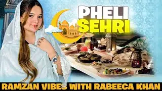 💥PEHLI SEHRI MUBARAK💥RAMZAN VIBES WITH RABEECA KHAN❤️❤️ @RabeecaKhan @RabeecaKshorts