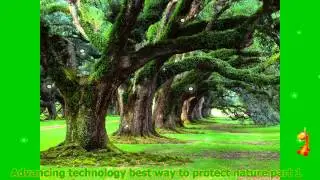 Advancing technology best way to protect nature part 1
