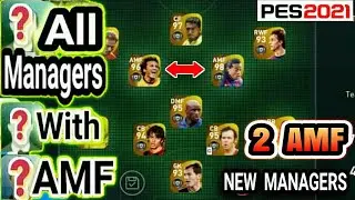 All New Managers with 2 AMF (switch CMF to AMF) in PES 2021 MOBILE