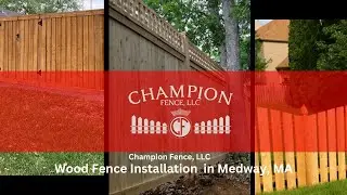 Wood Fence Installation Medway, MA | Champion Fence, LLC