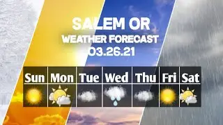 Weather Forecast Salem, Oregon ▶ Salem weather Forecast 03/26/2021
