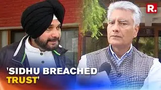 Sunil Jakhar Slams Sidhu For Breaching Congress' Trust | Republic TV