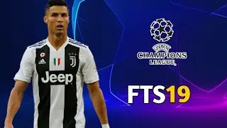 FTS 19 MOD UEFA CHAMPIONS LEAGUE EUROPE LEAGUE+12  MORE LEAGUE ADDED ANDROID OFFLINE DOWNLOAD