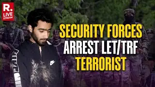 BREAKING LIVE: LeT/TRF Terrorist, Saqib Riyaz Arrested By Security Forces In Kashmir