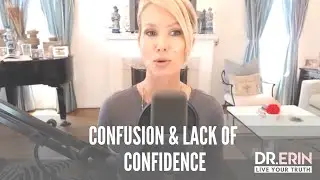 Confusion & Lack of Confidence