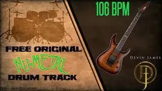 Nu-Metal Styled Free Original Drum Track - 106 BPM (FREE DOWNLOAD)
