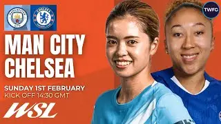 MANCHESTER CITY VS CHELSEA LIVE | WOMEN'S SUPER LEAGUE WATCHALONG | TWFC LIVE
