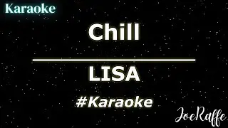 LISA - Chill (Karaoke)