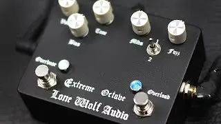 Lone Wolf Audio - Overdose/Overload - Extreme Octave Fuzz - GUITAR Demo