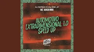 Automotivo Extradimensional 1.0 (Speed UP)