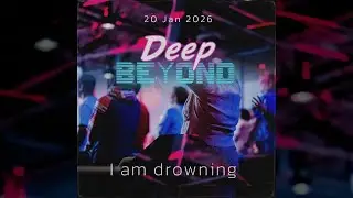 I AM DROWNING // Synthwave, Nocturnal — Deep Beyond